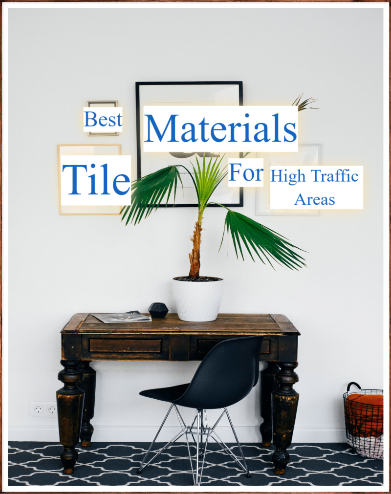 best tile materials for your home
