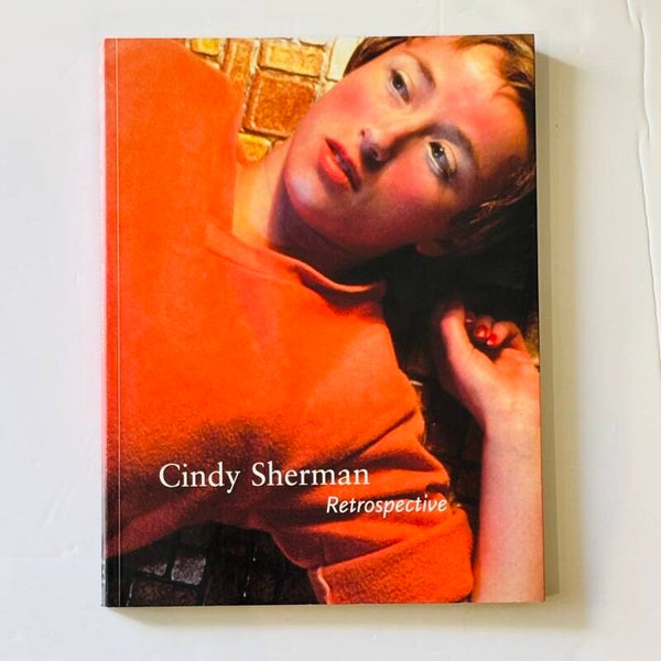 Cindy Sherman - Retrospecrive (Thames & Hudson 1997)