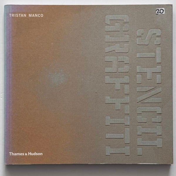 Stencil Graffiti (Thames & Hudson 2007)
