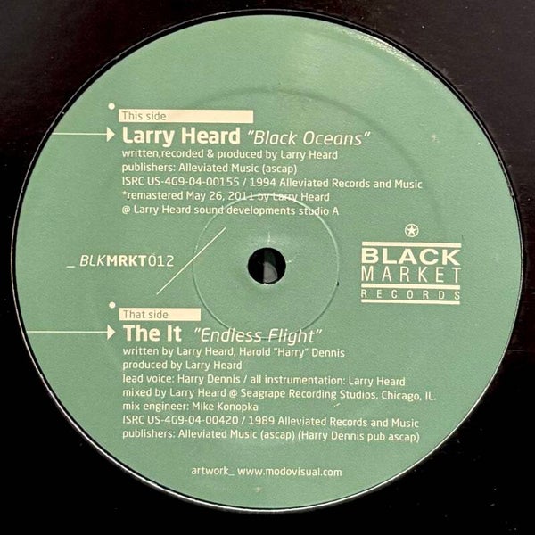 Larry Heard - Black Oceans/The It - Endless Flight (Black Market 2012)