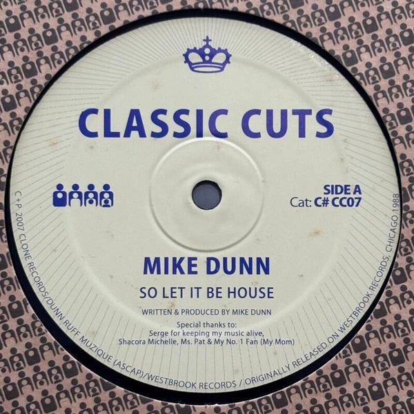 Mike Dunn - So Let It Be House EP (Clone Classic Cuts 2007)