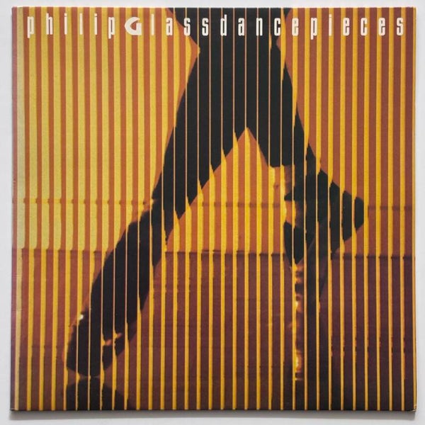 Philip Glass - Dancepieces (CBS Masterworks 1987)