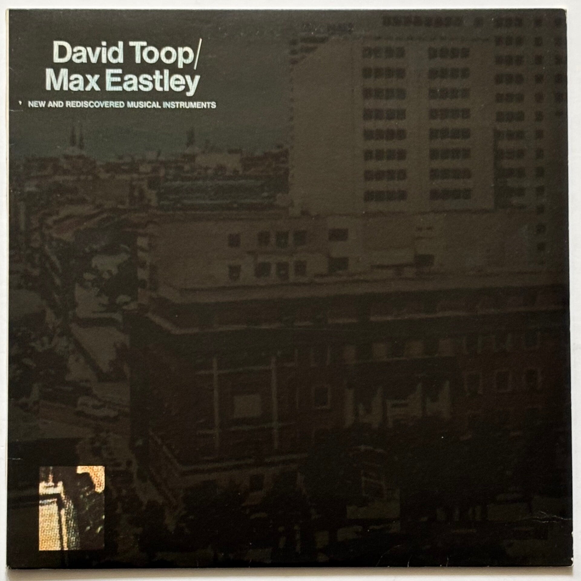 Max Eastley / David Toop - New and Rediscovered Musical Instruments (Obscure 1976)