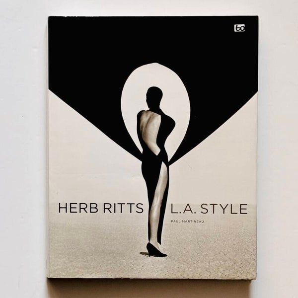 Herb Ritts - L.A. Style (Rizzoli 2012)