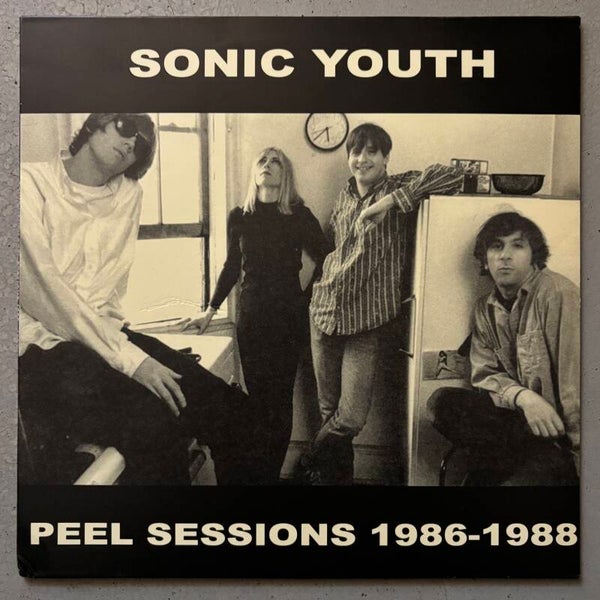Sonic Youth - Peel Sessions 1986-1988 (Label and year unknown)