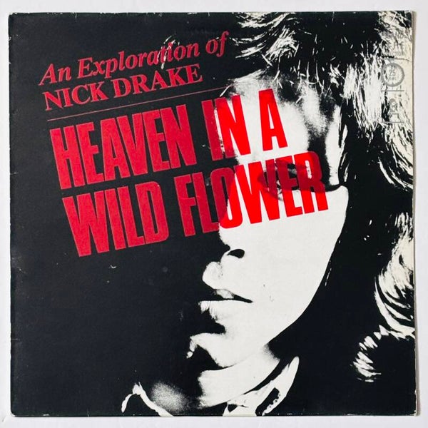 Nick Drake - Heaven in a Wild Flower (Island 1985)