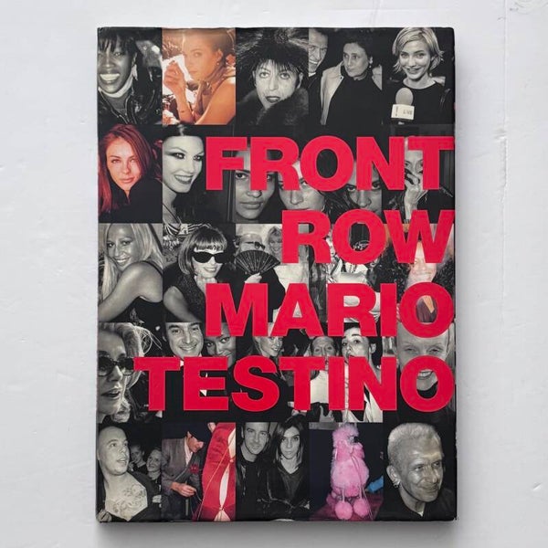 Mario Testino - Front Row / Back Stage (TeNeues 1999)