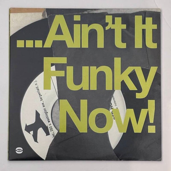 ….Ain’t It Funky Now (BGP 2002)