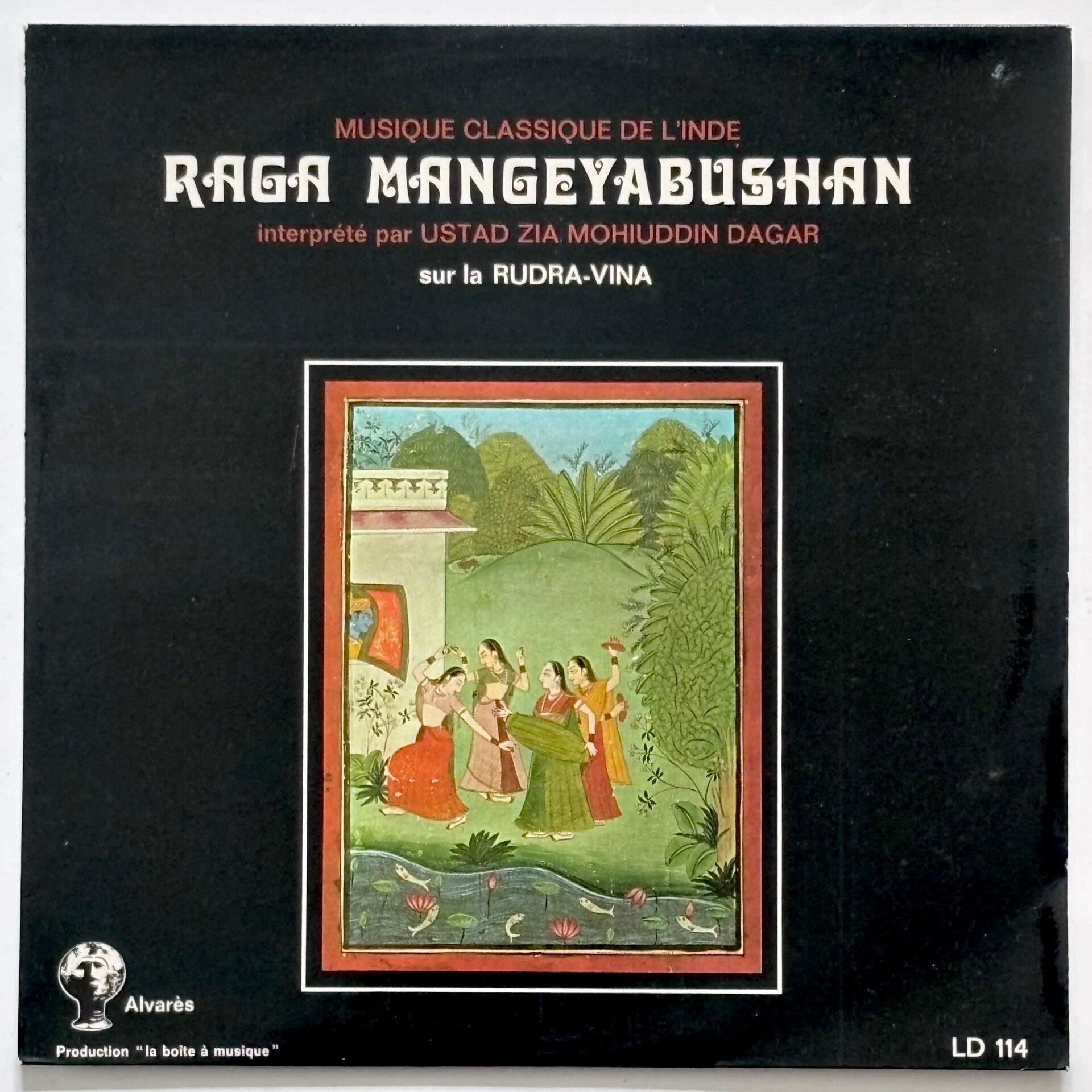 Ustad Zia Mohiuddin Dagar - Raga Mangeyabushan (Disques Alvarès 1974)