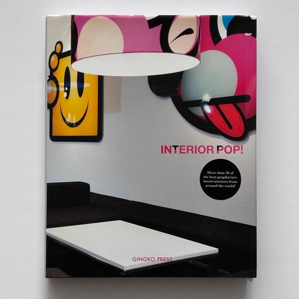 Interior Pop! (Gingko Press 2011)
