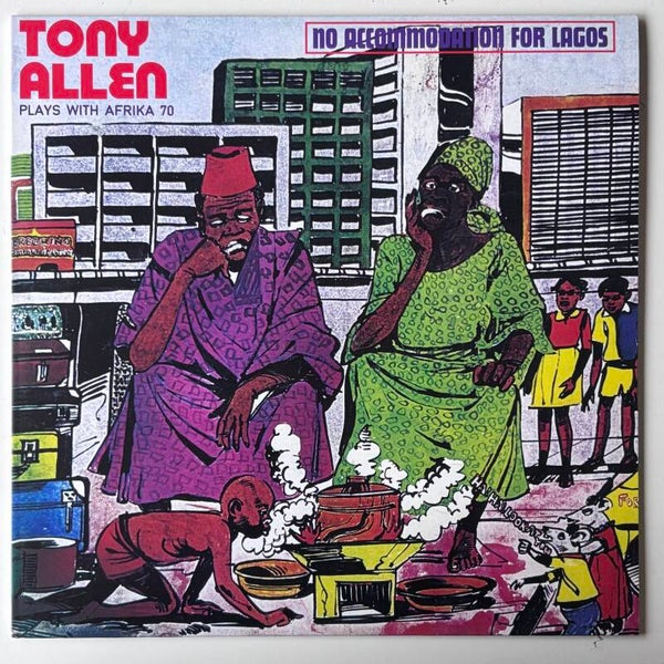 Tony Allen & Afrika 70 - No Accommodation For Lagos (Kindred Spirits 2011)