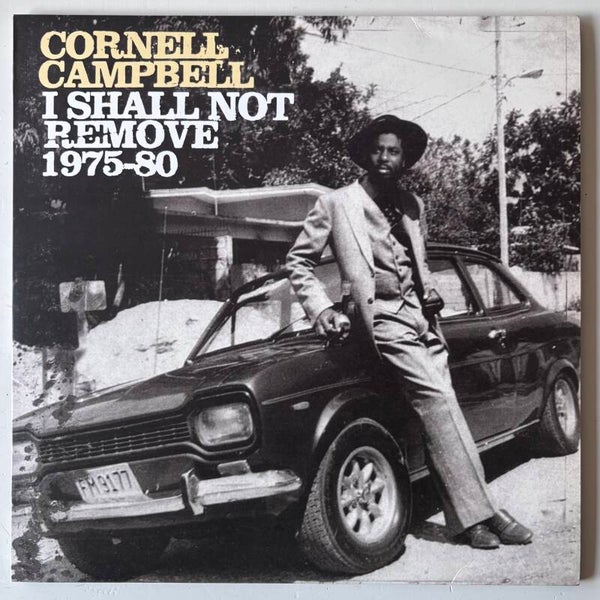 Cornell Campbell - I Shall Not Remove (Blood and Fire/Simply Vinyl 2000)