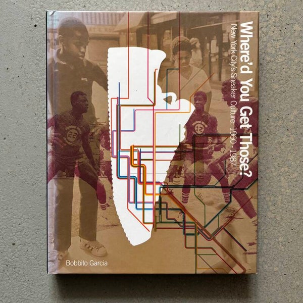 Bobbito García- Where’d You Get Those? (Testify 2003)