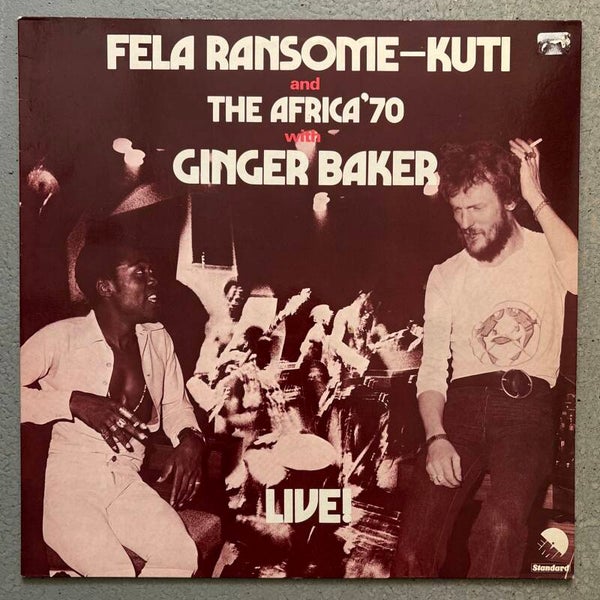 Fela Ransome-Kuti & The Africa ‘70 with Ginger Baker - Live! (EMI 1974)