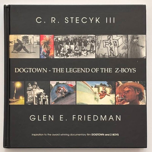 Dogtown - The Legend of the Z-Boys (Burning Flags Press 2000)
