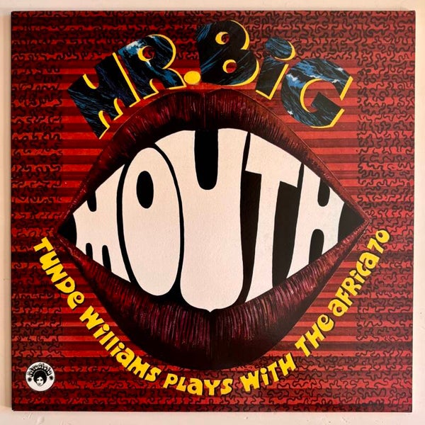 Tunde Williams & Africa 70 - Mr Big Mouth (Honest Jons 2004)