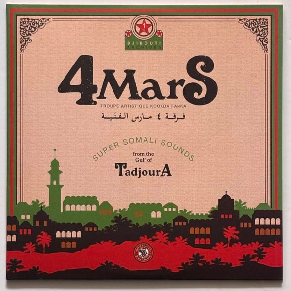 4 Mars - Super Somali Sounds from the Gulf of Tadjoura (Ostinato 2021)