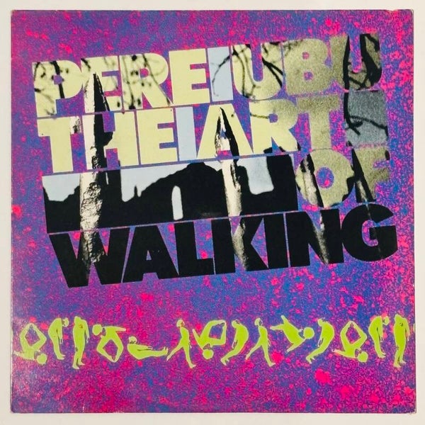 Pere Ubu - The Art of Walking (Rough Trade 1980)
