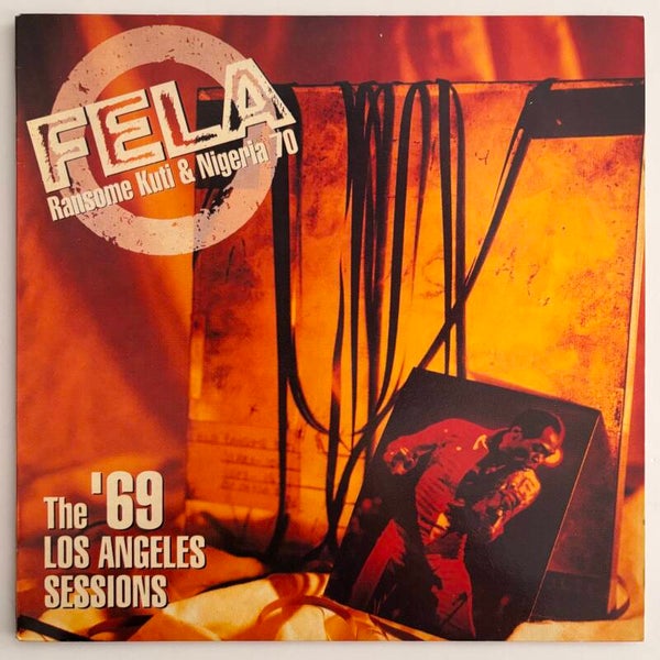 Fela Ransome Kuti & Nigeria ‘70 - The ‘69 Los Angeles Sessions (Stern’s Africa 1993)