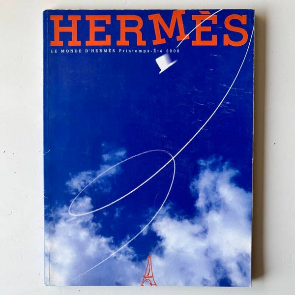 Le Monde d’Hermès Printemps/Eté 2006