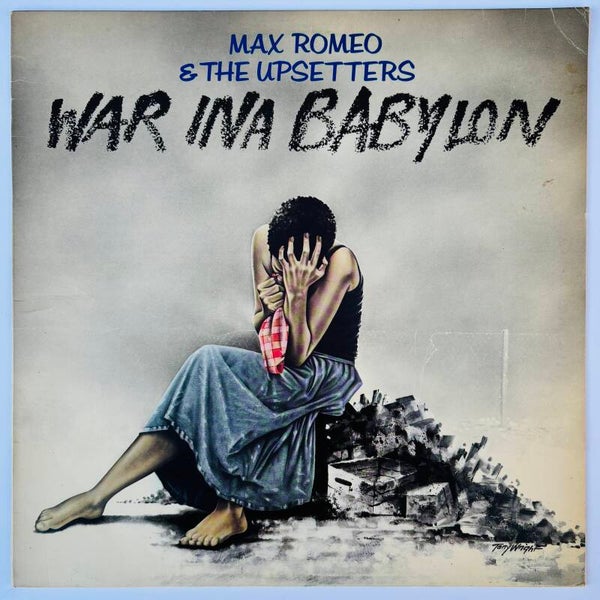 Max Romeo & The Upsetters - War Ina Babylon (Island 1976)