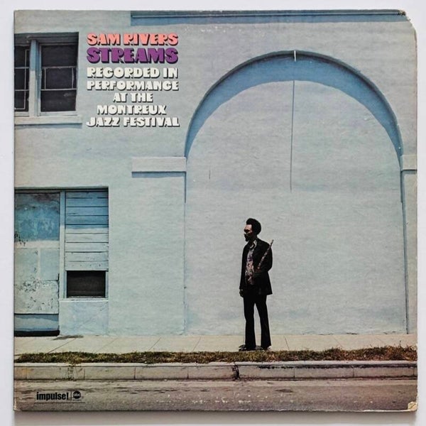 Sam Rivers - Streams (Impulse 1973)