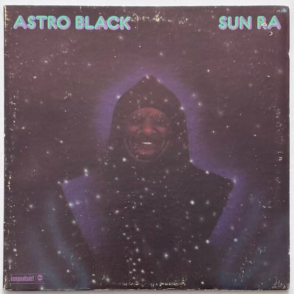 Sun Ra - Astro Black (Impulse 1973)
