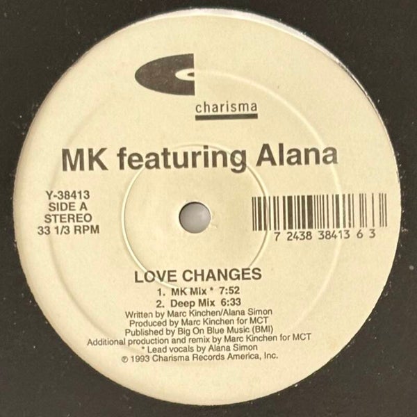 MK feat. Alana - Love Changes (Charisma 1993)