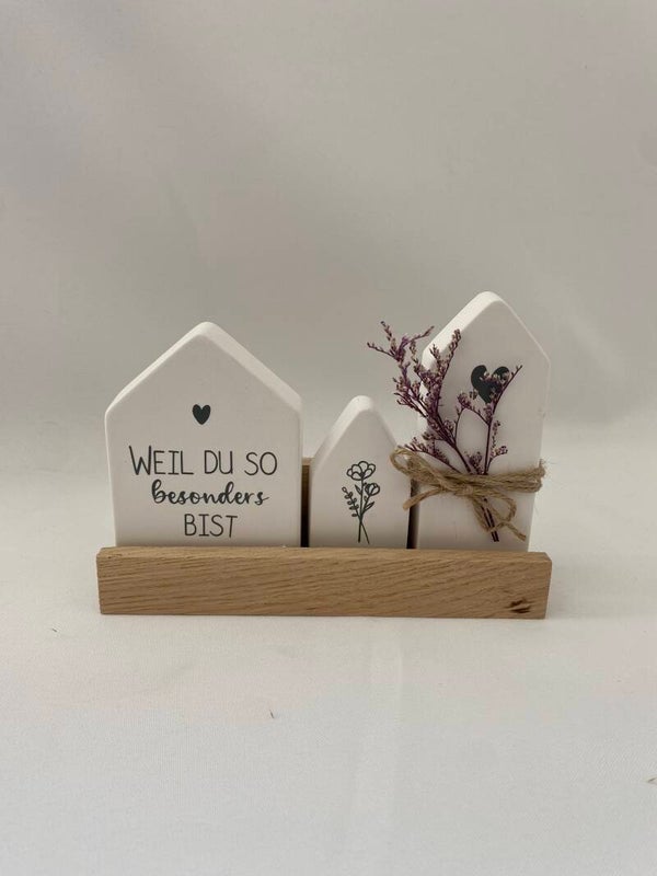 Häuschenleiste - Weil du so besonders bist