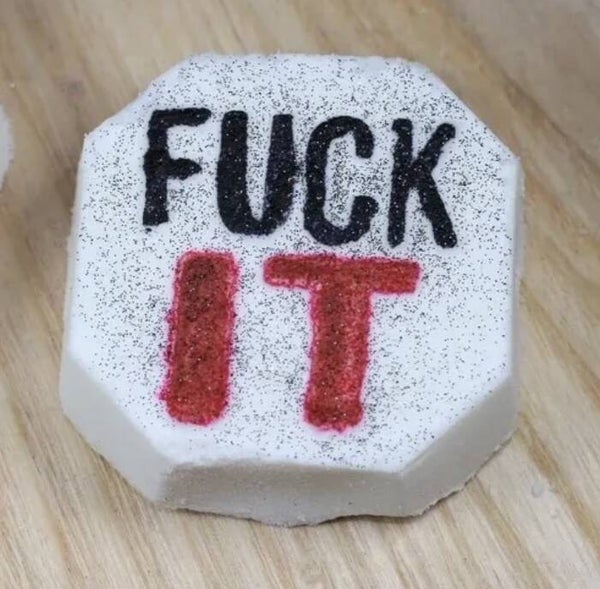 CUSS WORD "F*CK IT" Bath Bomb