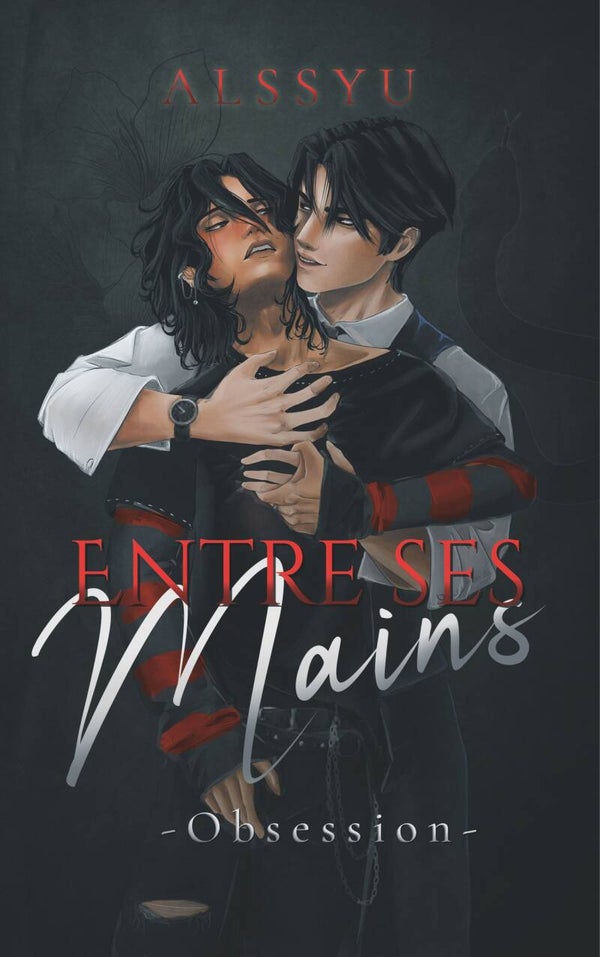 Entre ses mains - Obsession (tome1)