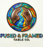 FUSED &amp; FRAMED TABLE CO.