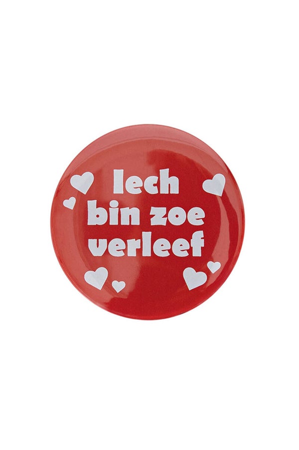 Button “Iech bin zoe verleef”