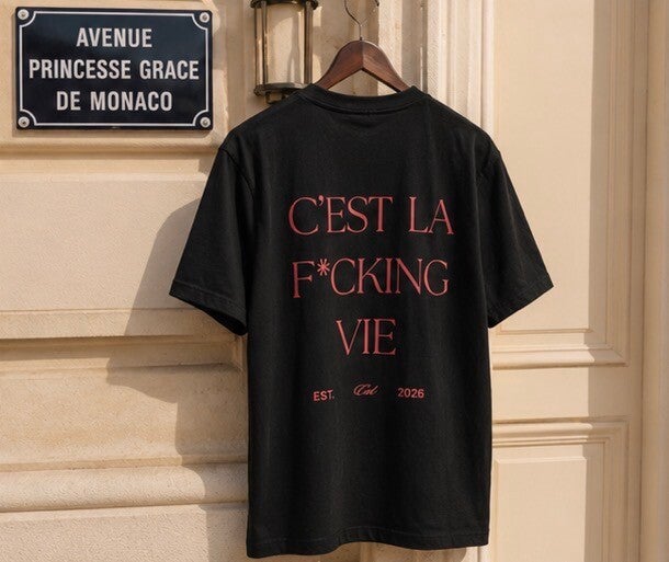 C’est la f*cking vie!