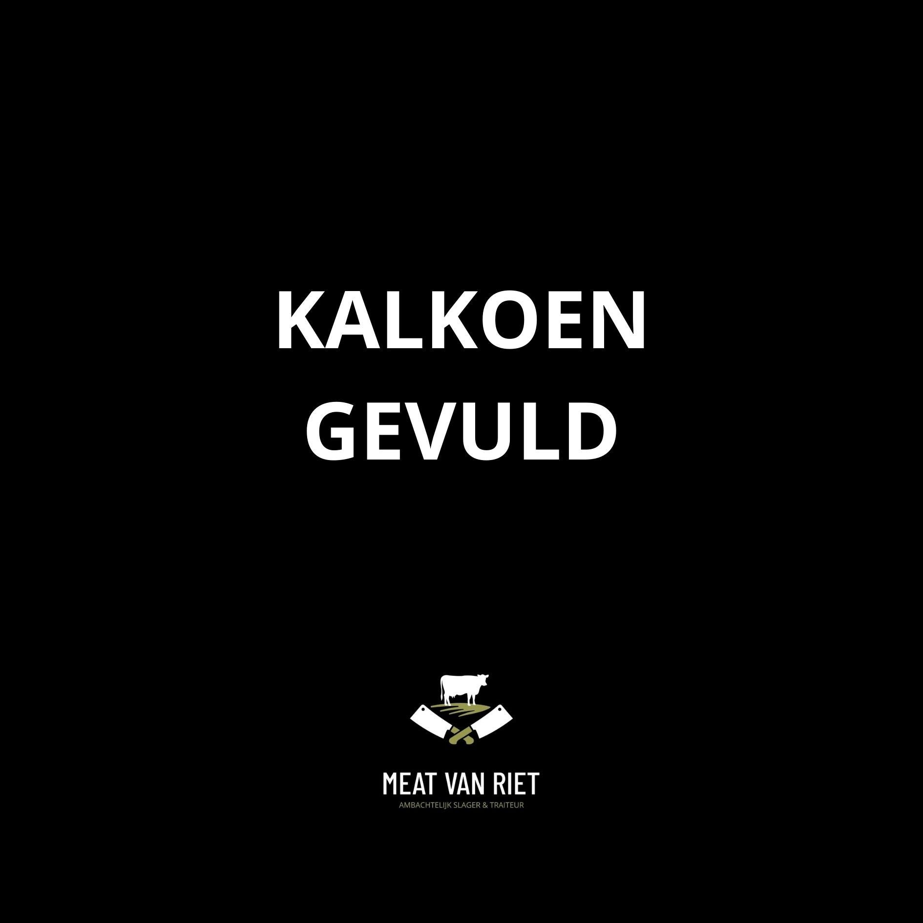 Kalkoen gevuld € 22,50 / kg