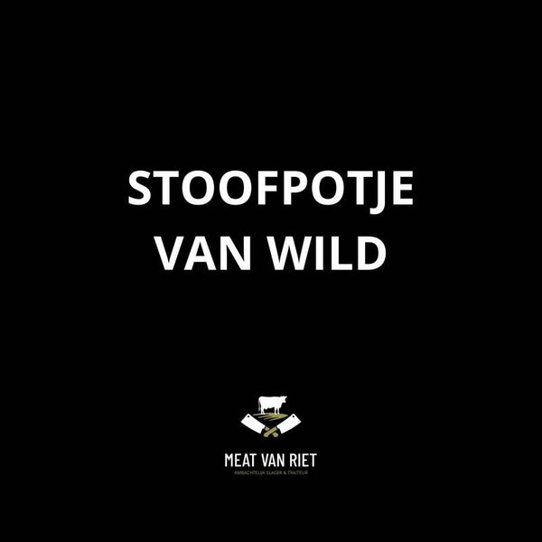 Stoofpotje van wild € 26,00 /kg
