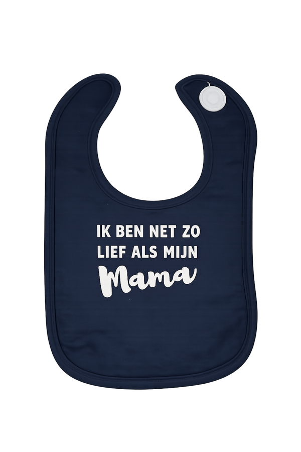 ik ben net zo lief als mijn mama