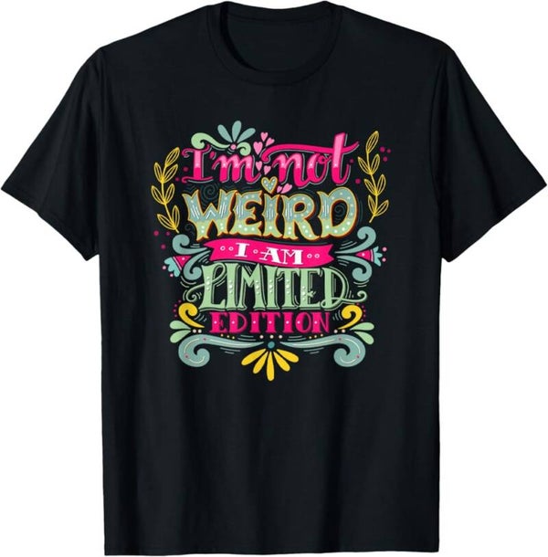im not weird kleurrijk