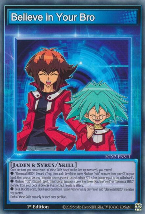 Believe in Your Bro SGX2-ENS11 YGO