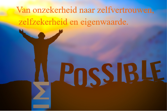 Van onzekerheid naar zelfzeker zijn - positief zelfbeeld