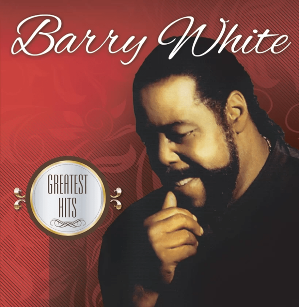 BARRY WHITE GREATEST HITS