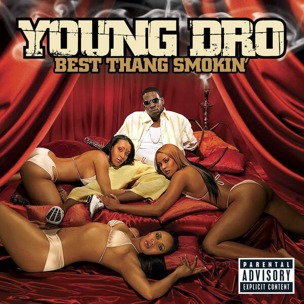 BEST THANG SMOKIN' (ALBUM)
