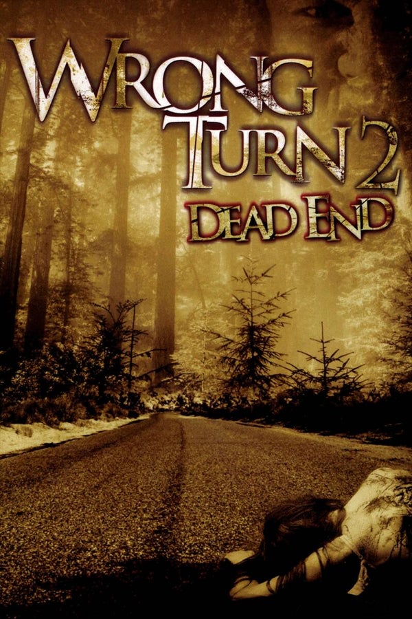 WRONG TURN 2: DEAD END