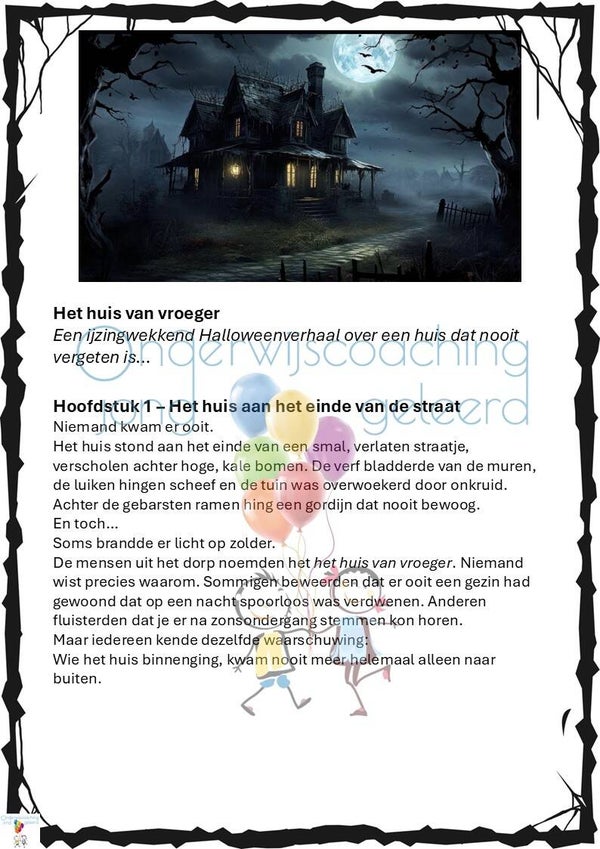 Halloween - een zeer spannend verhaal over 'Het huis van vroeger'