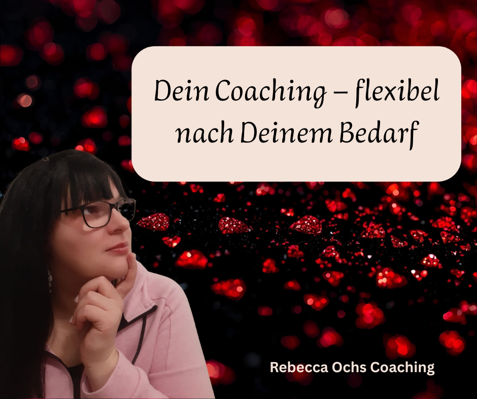 Dein Coaching – flexibel nach Deinem Bedarf