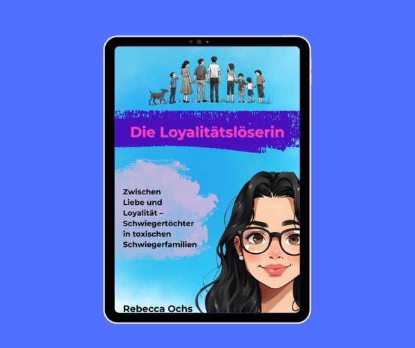 E-Book: Die Loyalitätslöserin