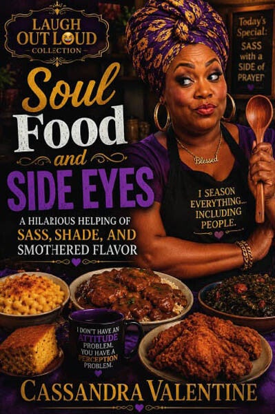 Soul Food and Side Eyes