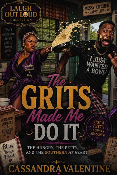 The Grits Made Me Do It