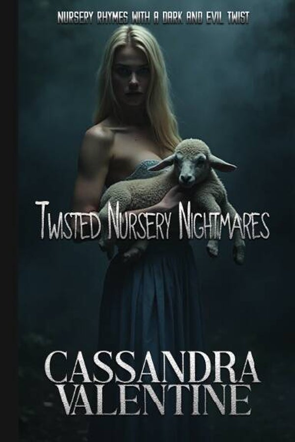 Twisted Nursery Nightmare's