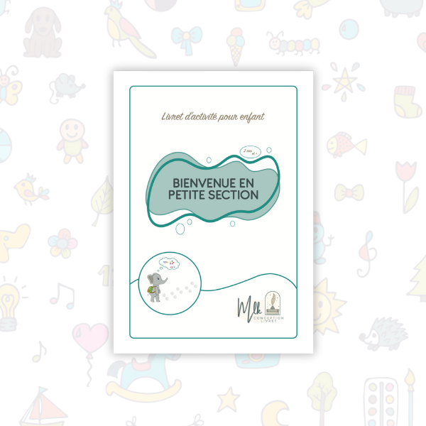 Livret d'activités "Bienvenue en petite section"